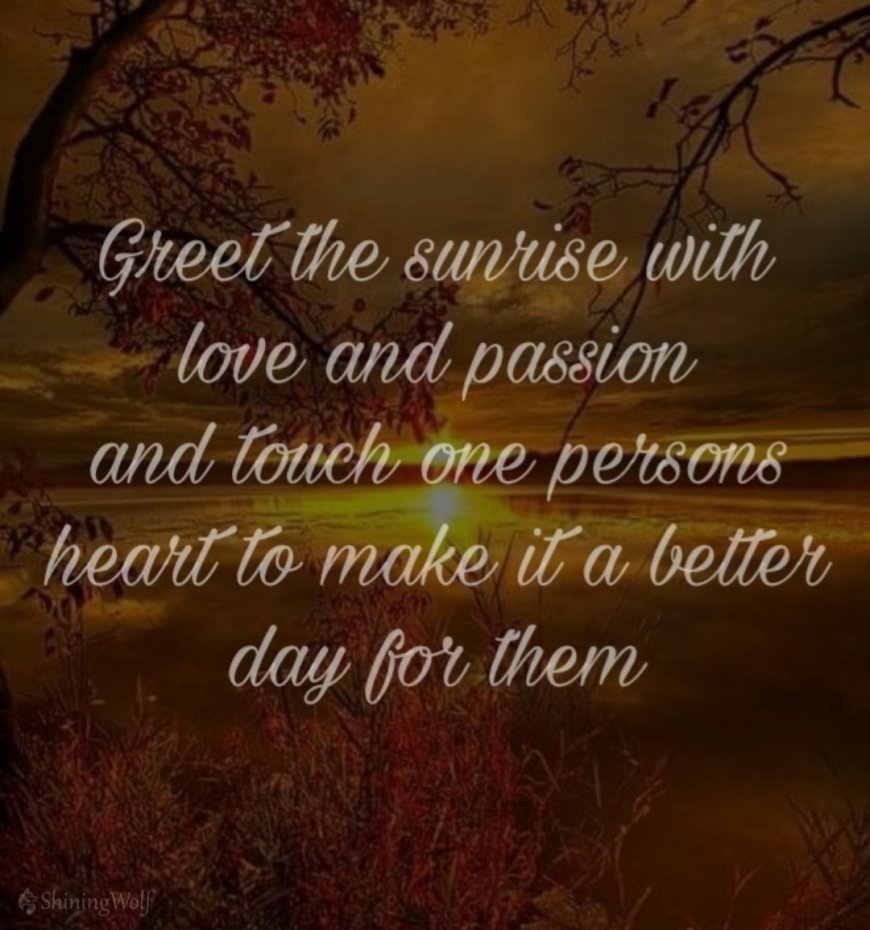 Greet The Sunrise