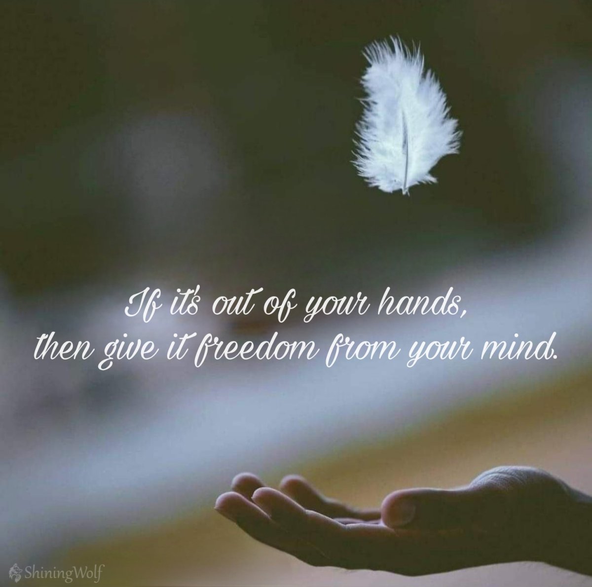 Out of your hands